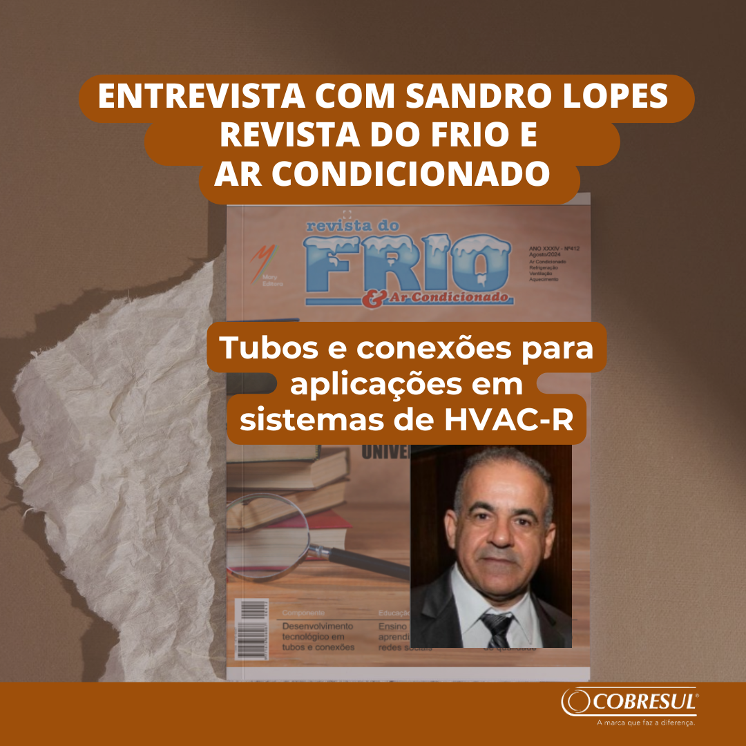 A Importância do Cobre em Sistemas HVAC-R: Eficiência, Durabilidade e Segurança